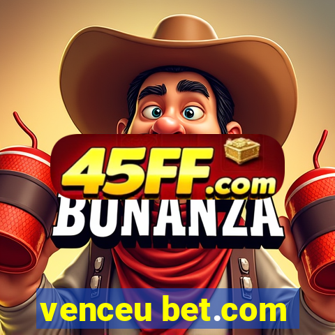 venceu bet.com